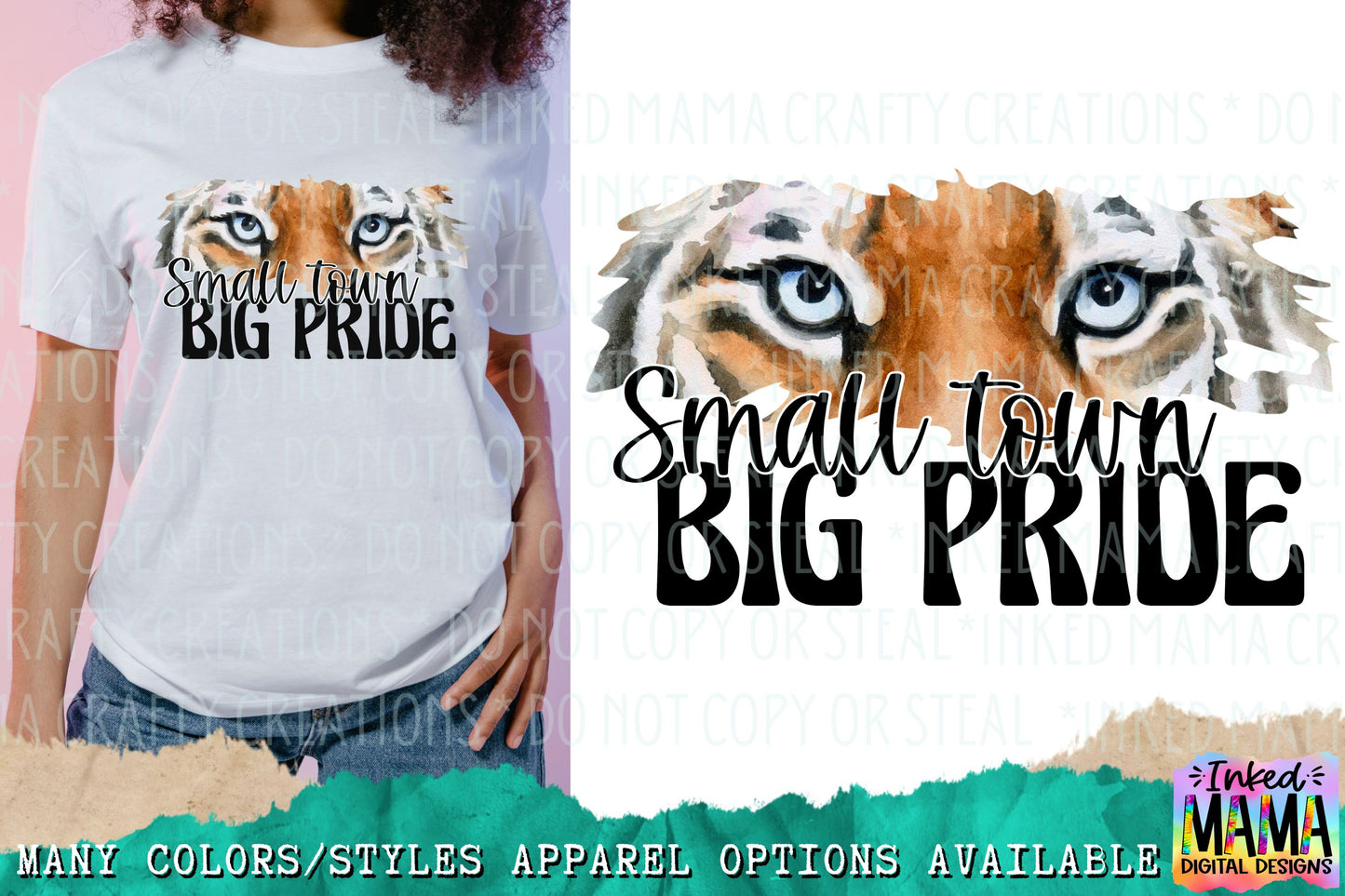 Small Town Big Pride - Tiger - School Spirit Apparel