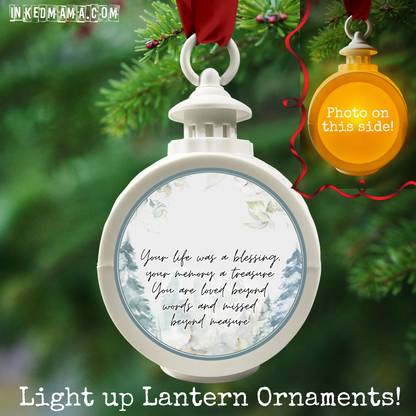 Your life was a blessing - Light up Lantern Ornament