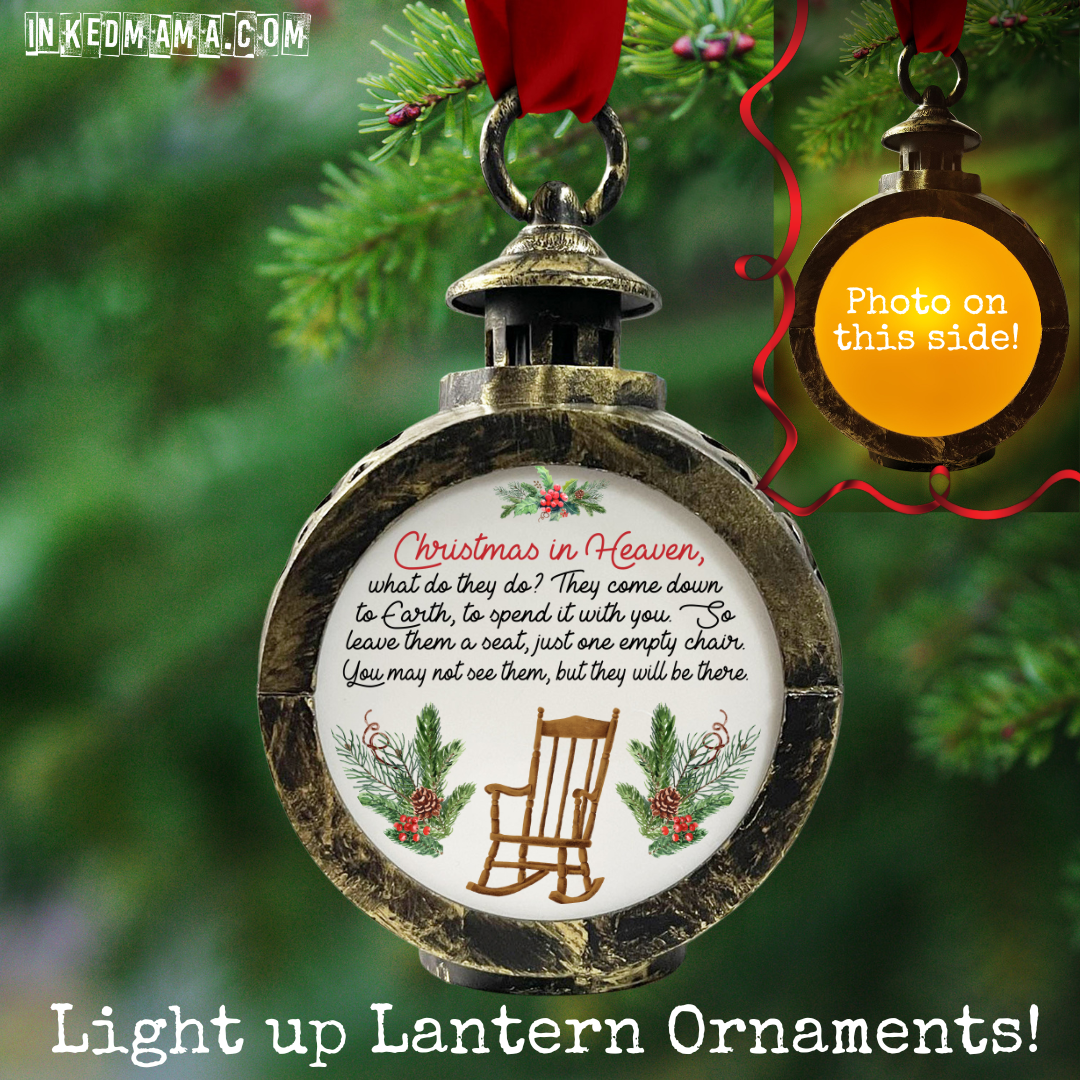 Christmas in Heaven - leave them a chair - Light up Lantern Ornament