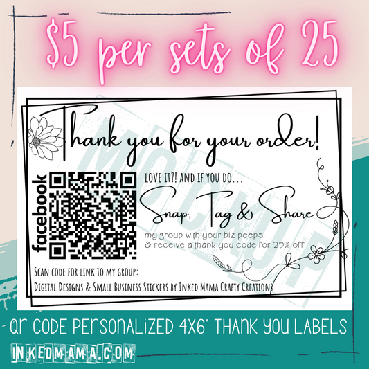 Thank you #3  4"X6" Personalized QR Small Business Thermal Packaging Stickers - Increments of 25