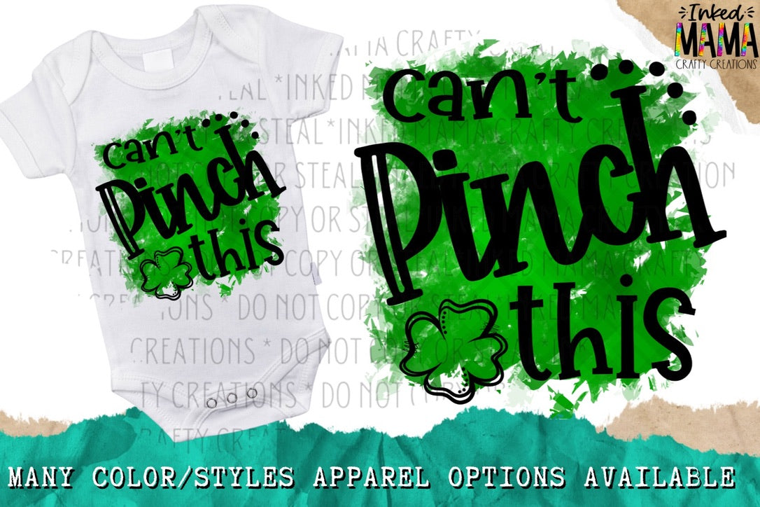 Can't Pinch this - St Patricks Day - Apparel