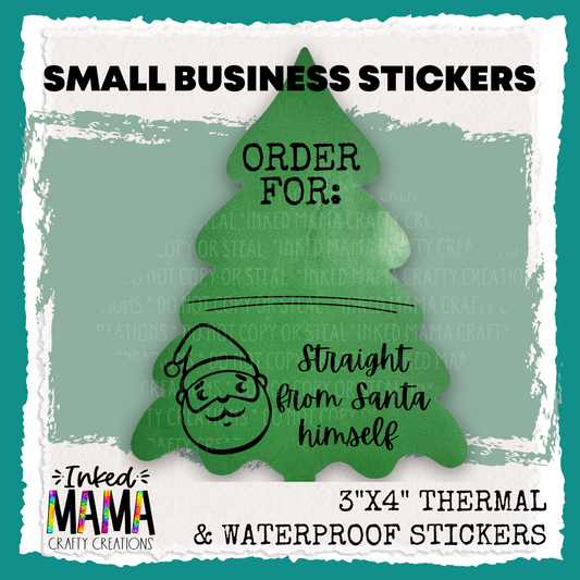 Straight from Santa Order for: *Sets of 25 - Small Business Thermal Packaging Stickers*