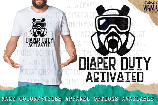 Diaper duty activated - Apparel