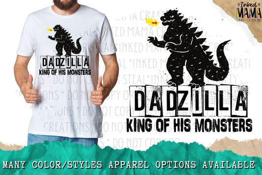 Dadzilla King of his Monsters - Apparel